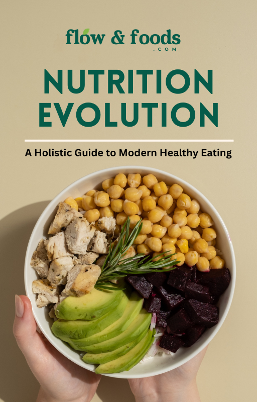 Nutrition Evolution: A Holistic Guide to Modern Healthy Eating (eBook)